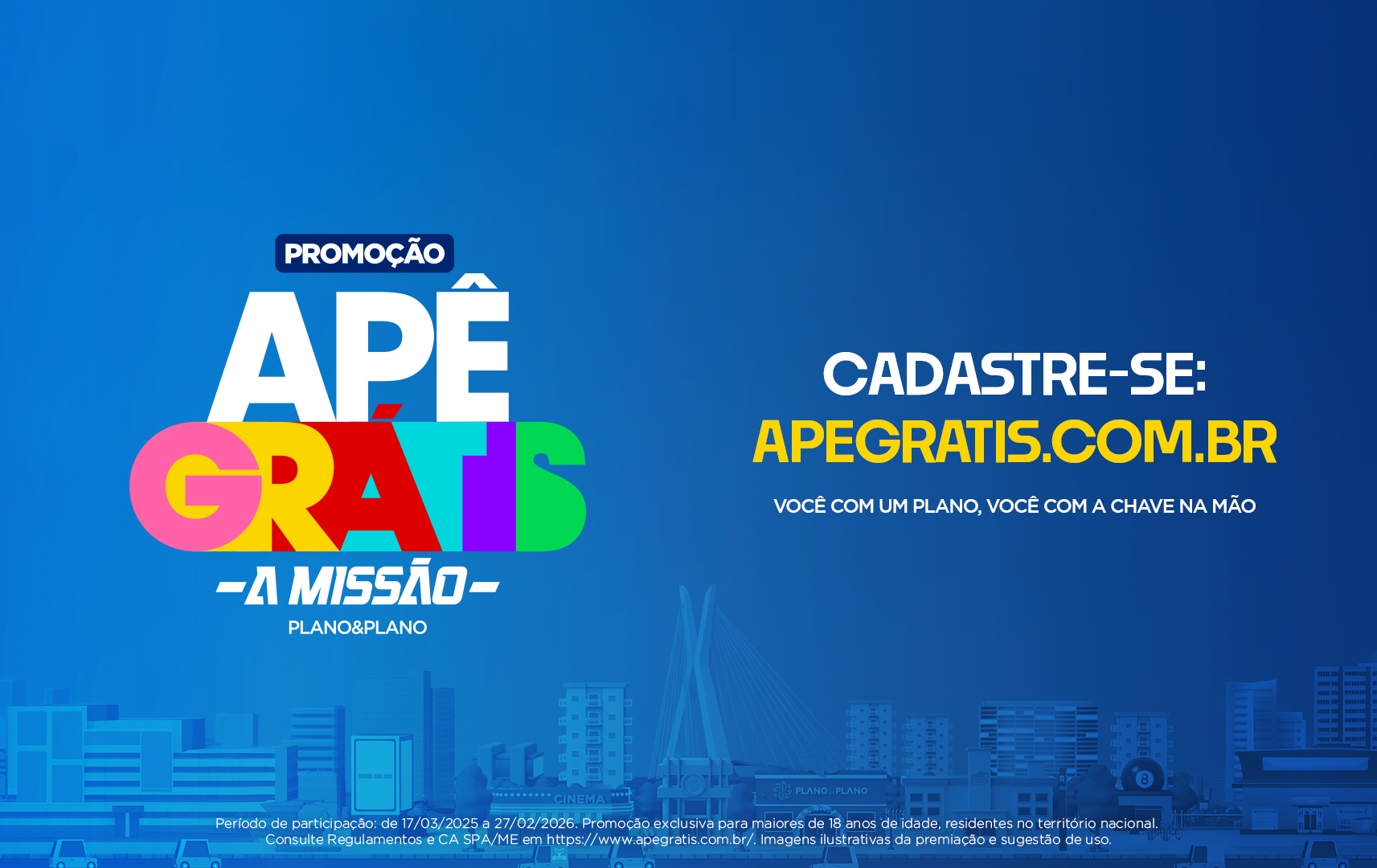 Promoção Apê Grátis a missão