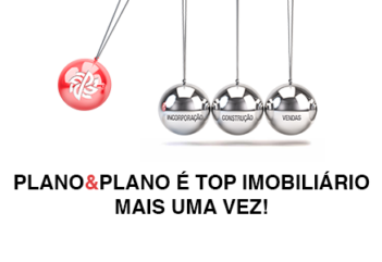 A Plano&Plano é Top Imobiliário mais uma vez!