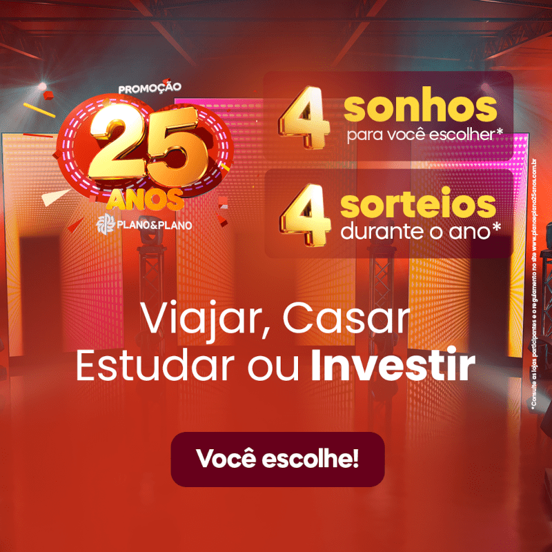 25 anos Plano&Plano: Participe da promoção!